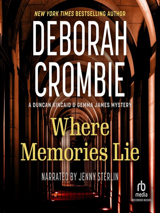 Title details for Where Memories Lie by Deborah Crombie - Available